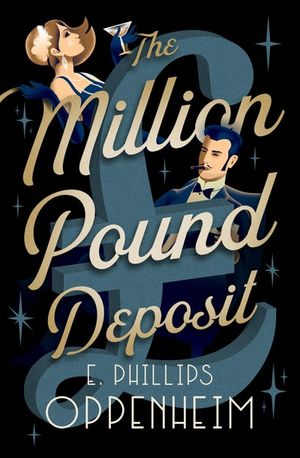 The Million Pound Deposit