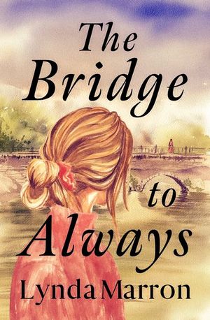 The Bridge to Always