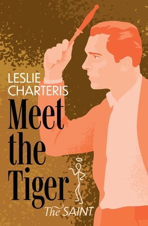 Meet—The Tiger!