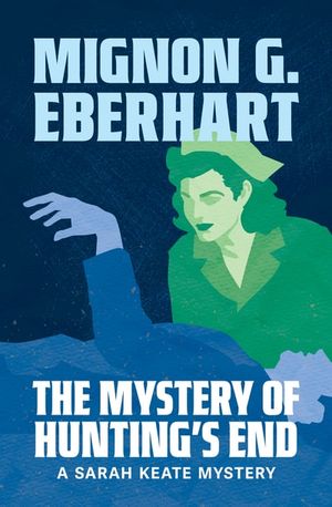 The Mystery of Hunting's End