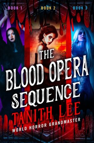 The Blood Opera Sequence
