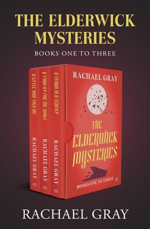 The Elderwick Mysteries Books One to Three