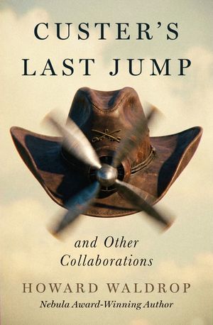 Custer's Last Jump and Other Collaborations