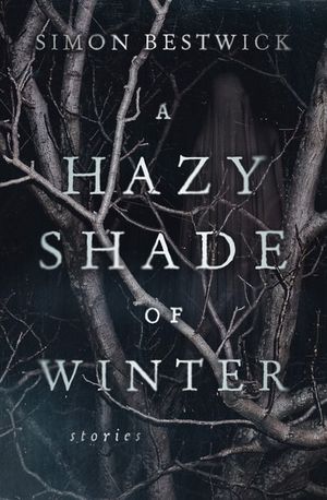A Hazy Shade of Winter