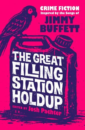 The Great Filling Station Holdup