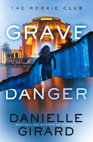 Grave Danger