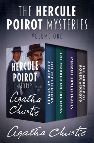 The Hercule Poirot Mysteries Volume One