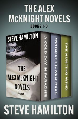 The Alex McKnight Novels Books 1–3