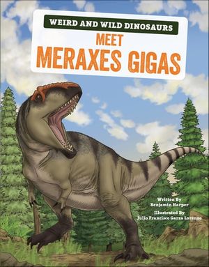 Meet Meraxes Gigas
