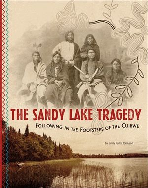 The Sandy Lake Tragedy