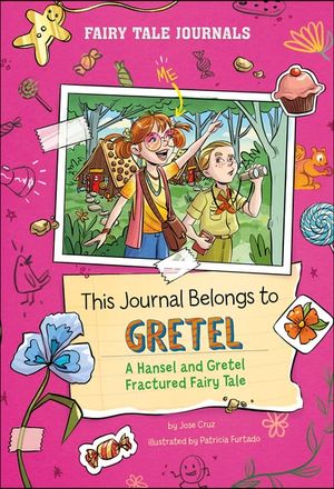 This Journal Belongs to Gretel