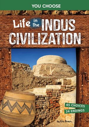 Life in the Indus Civilization