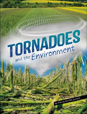 Tornadoes and the Environment