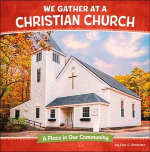 We Gather at a Christian Church