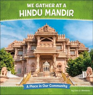 We Gather at a Hindu Mandir