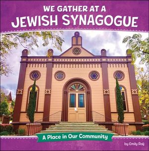 We Gather at a Jewish Synagogue