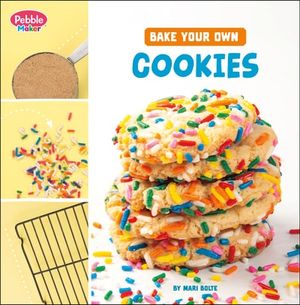 Bake Your Own Cookies
