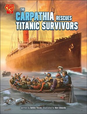 The Carpathia Rescues Titanic Survivors