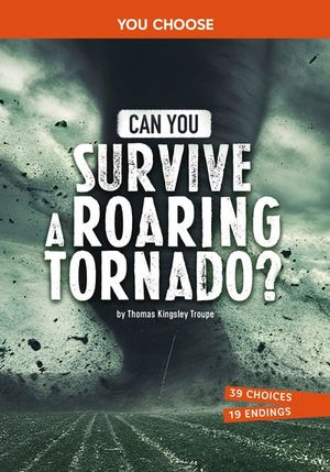 Can You Survive a Roaring Tornado?
