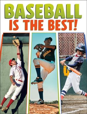 Baseball Is the Best!