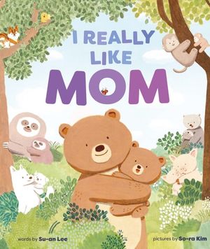 I Really Like Mom