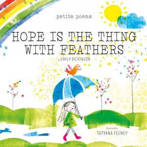 Hope Is the Thing with Feathers