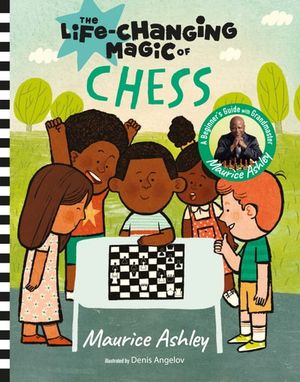The Life-Changing Magic of Chess