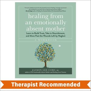 Healing from an Emotionally Absent Mother