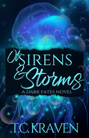Of Sirens & Storms