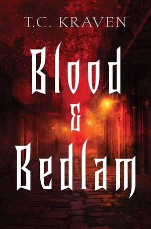Blood & Bedlam
