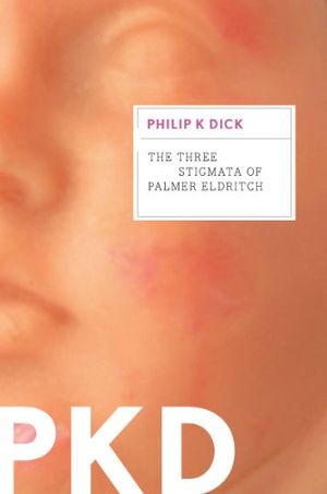 Buy The Three Stigmata of Palmer Eldritch  at Amazon