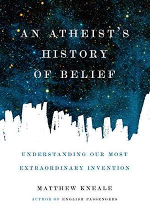 Buy An Atheist's History of Belief at Amazon