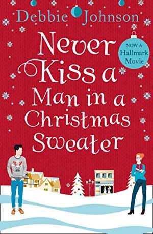 Buy Never Kiss a Man in a Christmas Sweater at Amazon