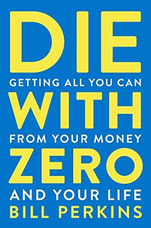 Buy Die with Zero at Amazon
