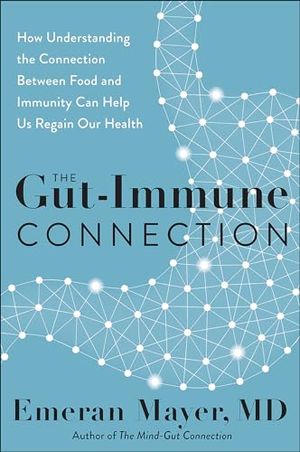 Buy The Gut-Immune Connection at Amazon