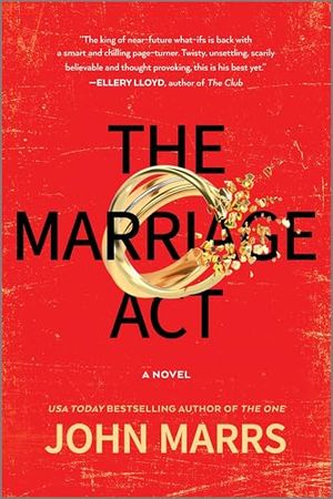 Buy The Marriage Act: A Dystopian Thriller of Love and Betrayal Under the Oppressive Sanctity of Marriage Act (Dark Future Book 2) at Amazon