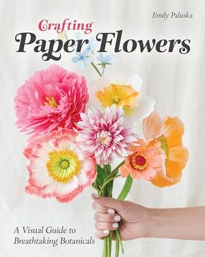 Crafting Paper Flowers