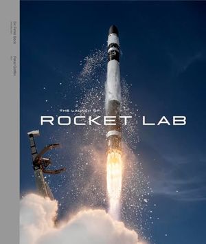 Buy The Launch of Rocket Lab at Amazon