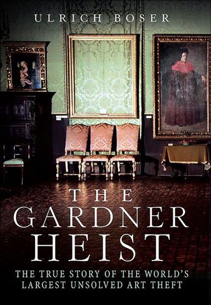 The Gardner Heist