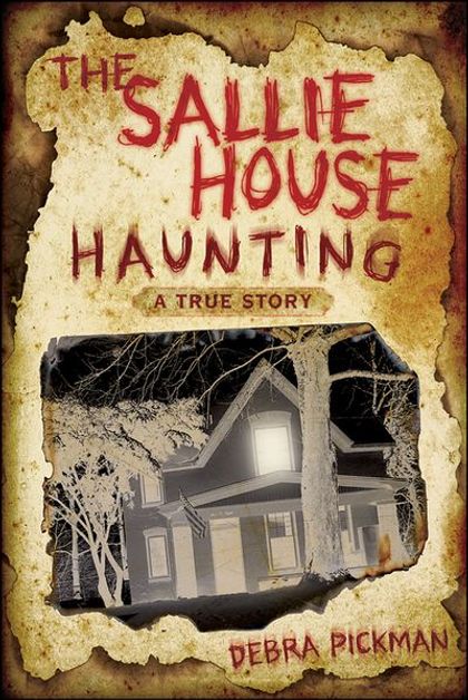 The Sallie House Haunting