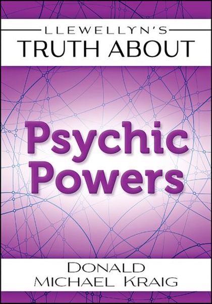 Llewellyn's Truth About Psychic Powers