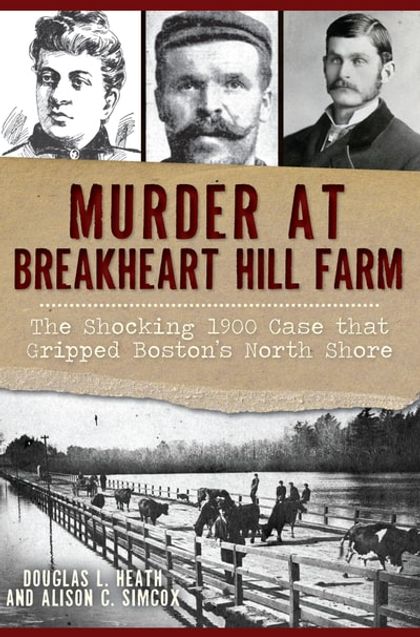 Murder at Breakheart Hill Farm